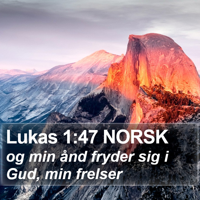 Lukas 1:47 NORSK Bible Study