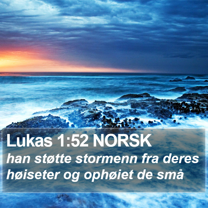 Lukas 1:52 NORSK Bible Study