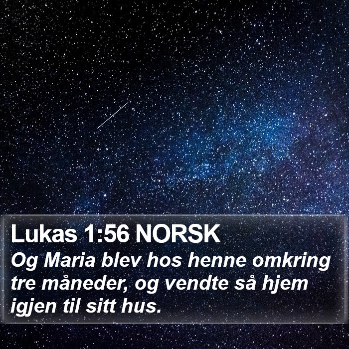 Lukas 1:56 NORSK Bible Study