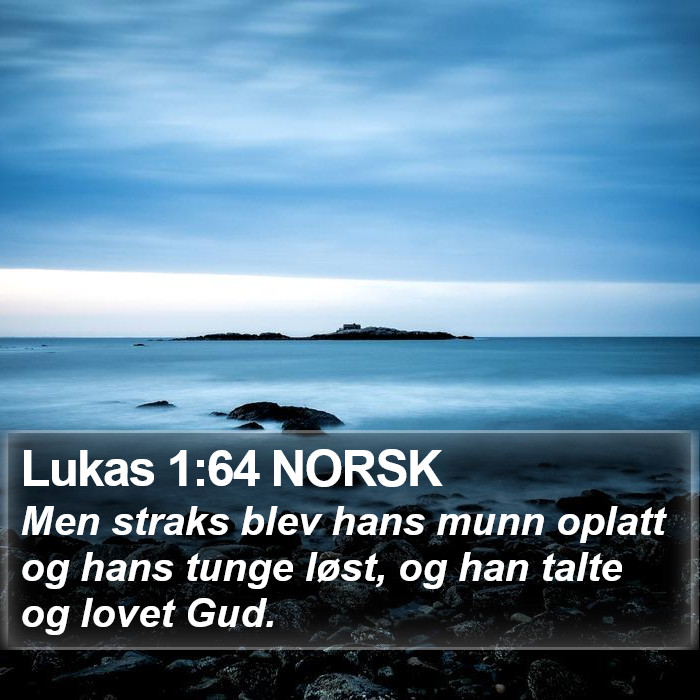 Lukas 1:64 NORSK Bible Study