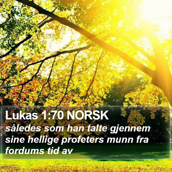 Lukas 1:70 NORSK Bible Study