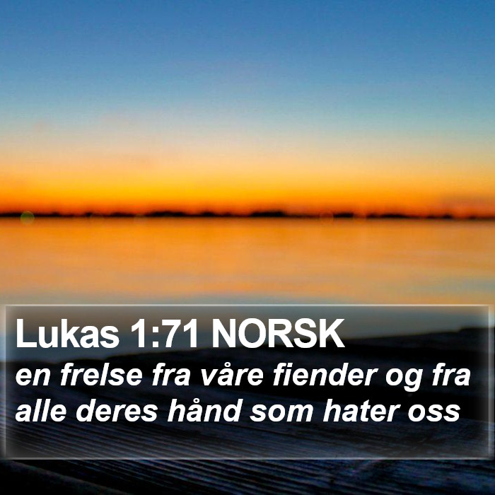 Lukas 1:71 NORSK Bible Study