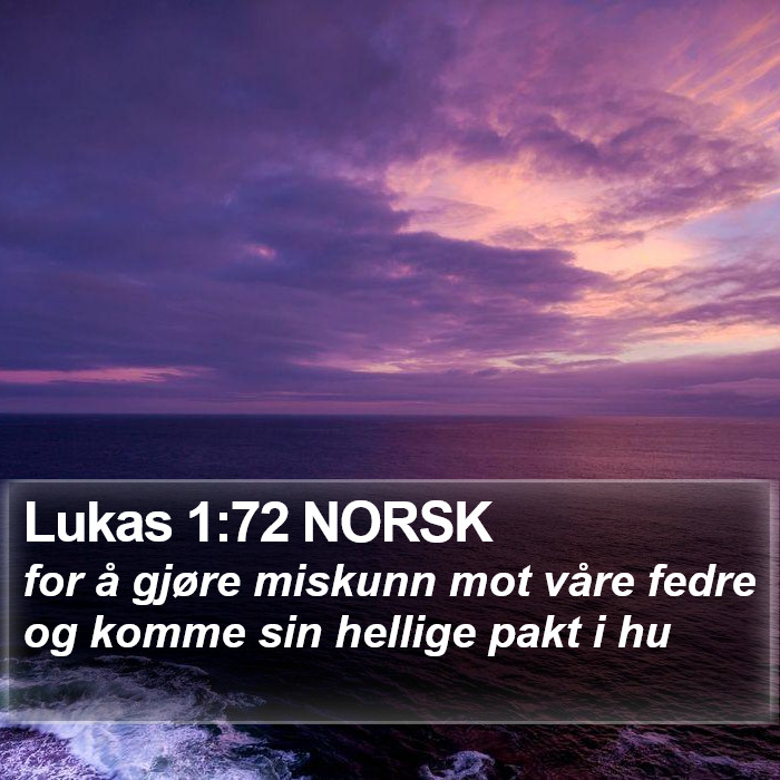 Lukas 1:72 NORSK Bible Study