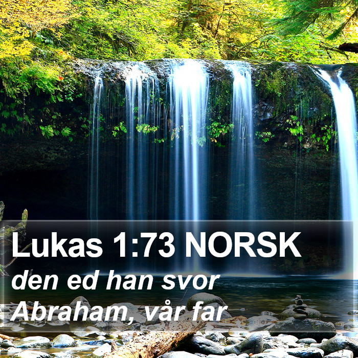 Lukas 1:73 NORSK Bible Study