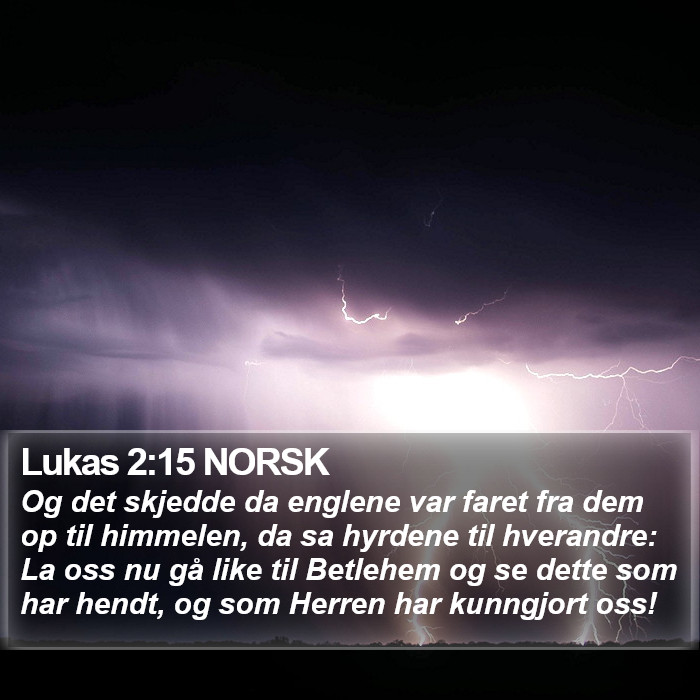 Lukas 2:15 NORSK Bible Study