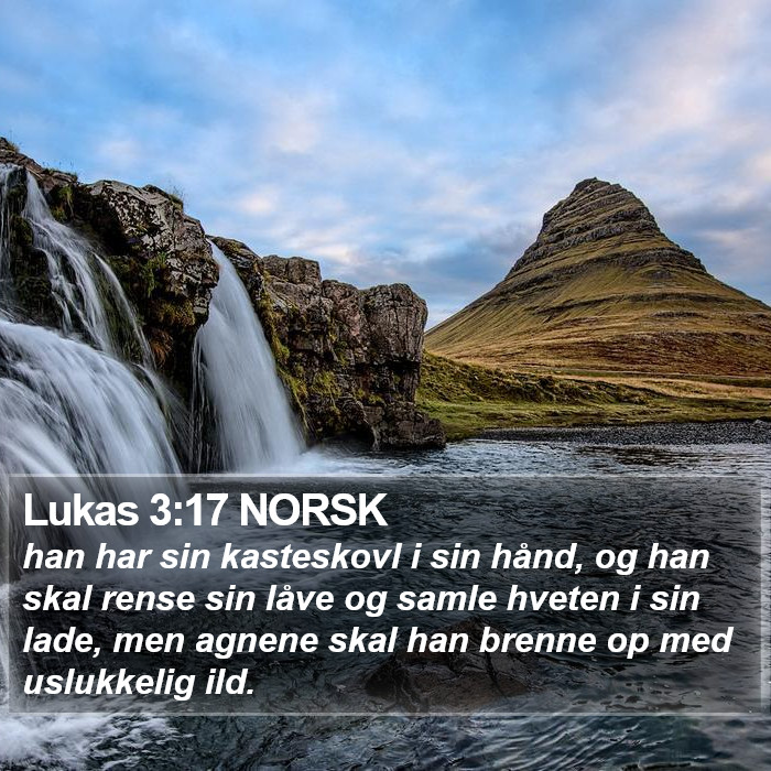 Lukas 3:17 NORSK Bible Study