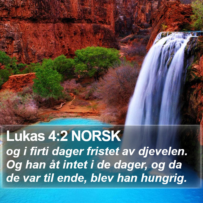 Lukas 4:2 NORSK Bible Study