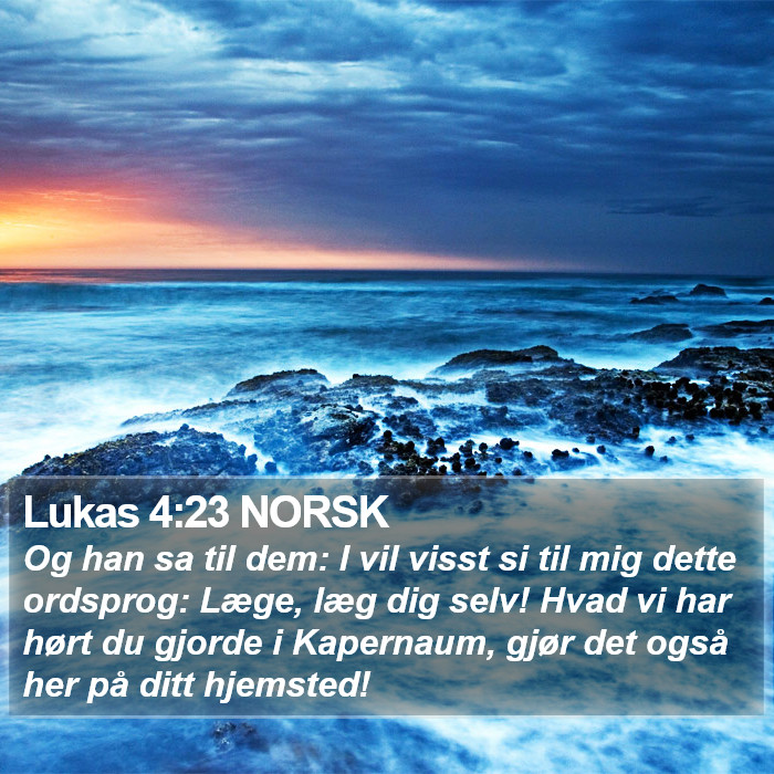 Lukas 4:23 NORSK Bible Study