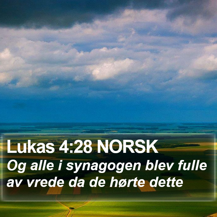 Lukas 4:28 NORSK Bible Study