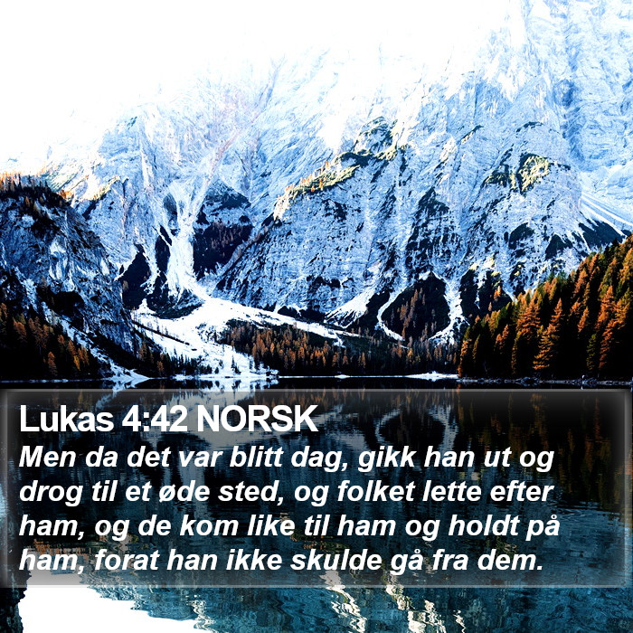 Lukas 4:42 NORSK Bible Study