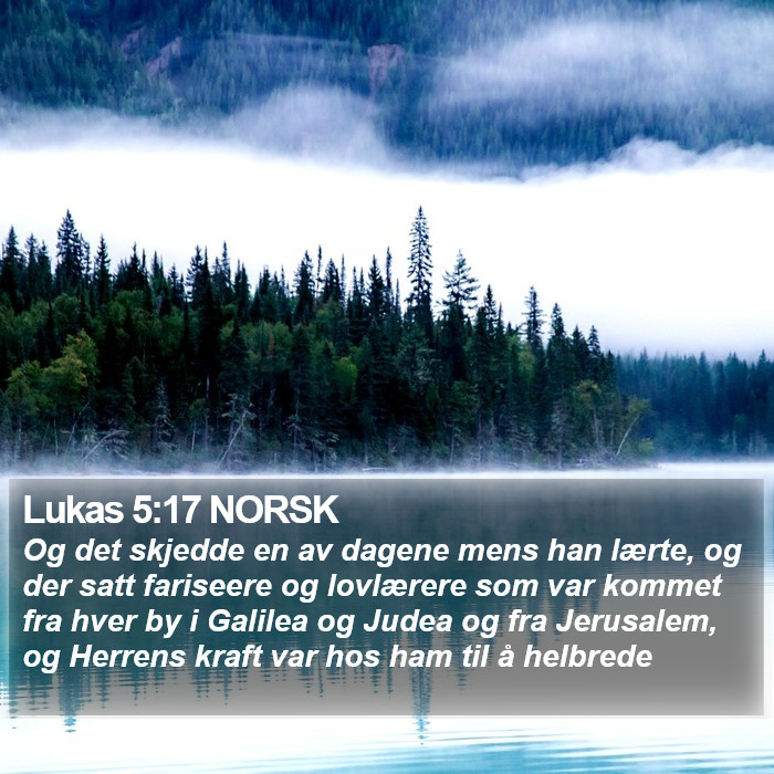 Lukas 5:17 NORSK Bible Study