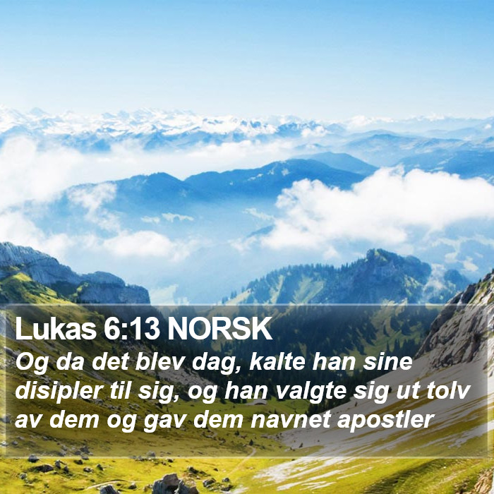 Lukas 6:13 NORSK Bible Study