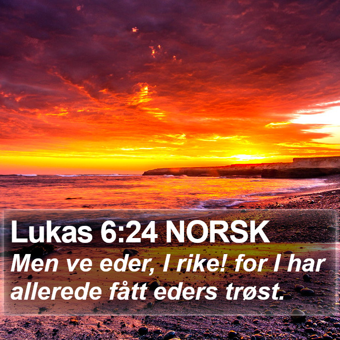 Lukas 6:24 NORSK Bible Study
