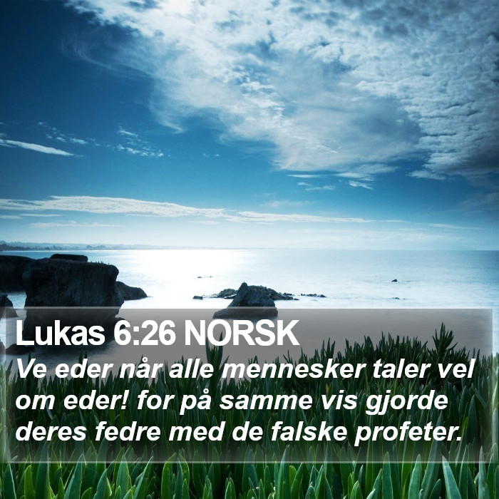Lukas 6:26 NORSK Bible Study