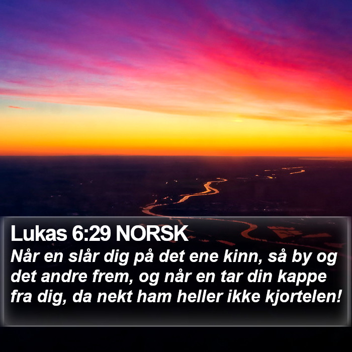 Lukas 6:29 NORSK Bible Study