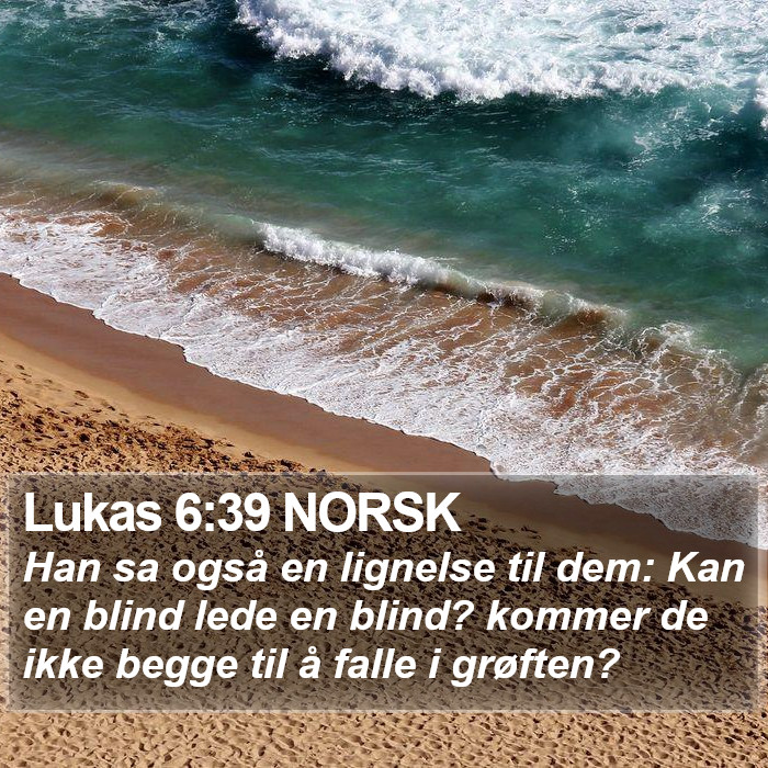 Lukas 6:39 NORSK Bible Study