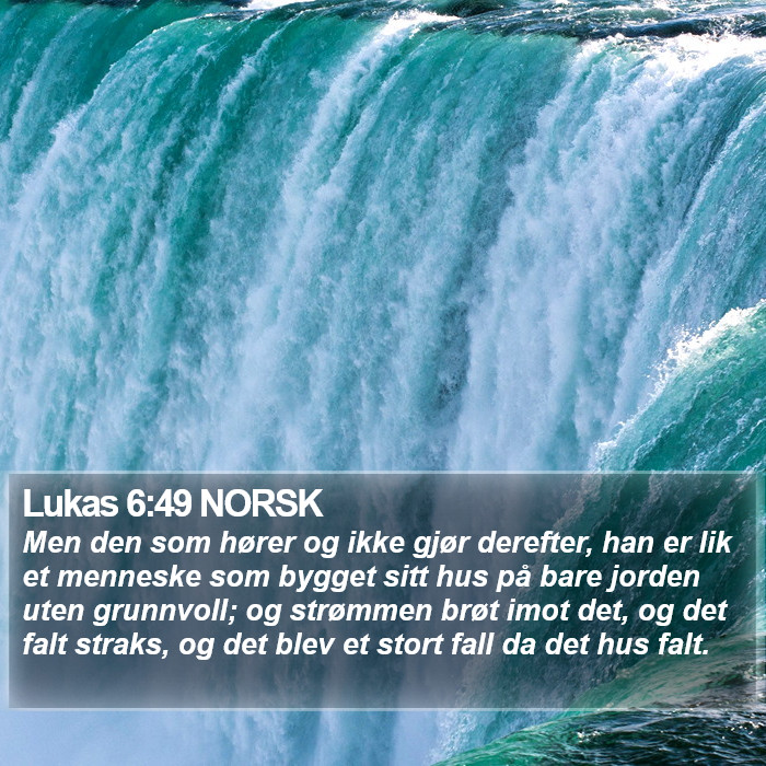 Lukas 6:49 NORSK Bible Study