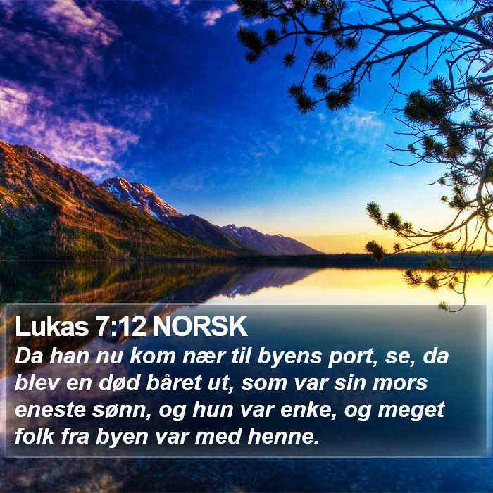 Lukas 7:12 NORSK Bible Study