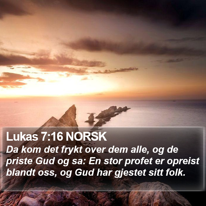 Lukas 7:16 NORSK Bible Study