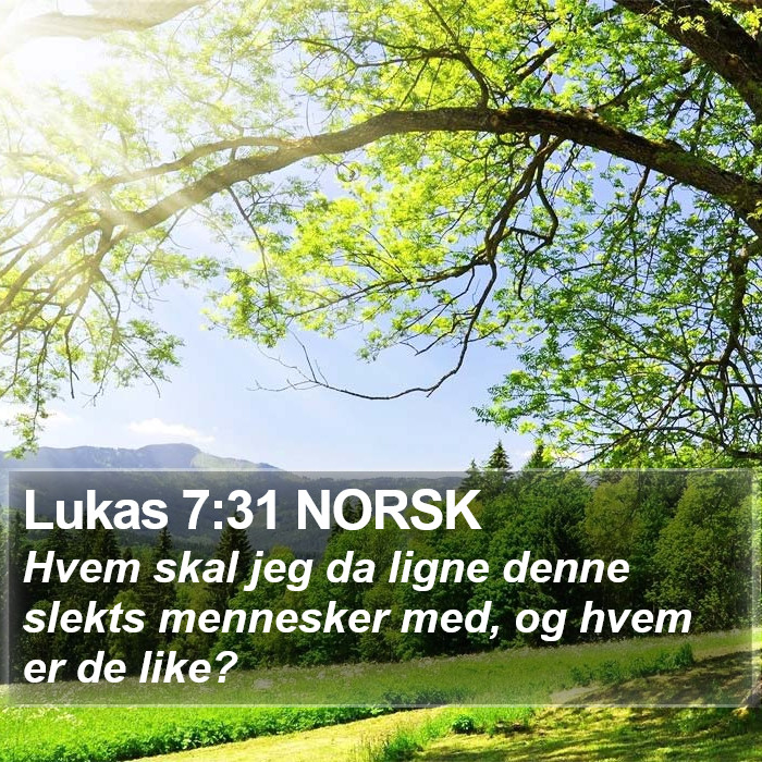 Lukas 7:31 NORSK Bible Study