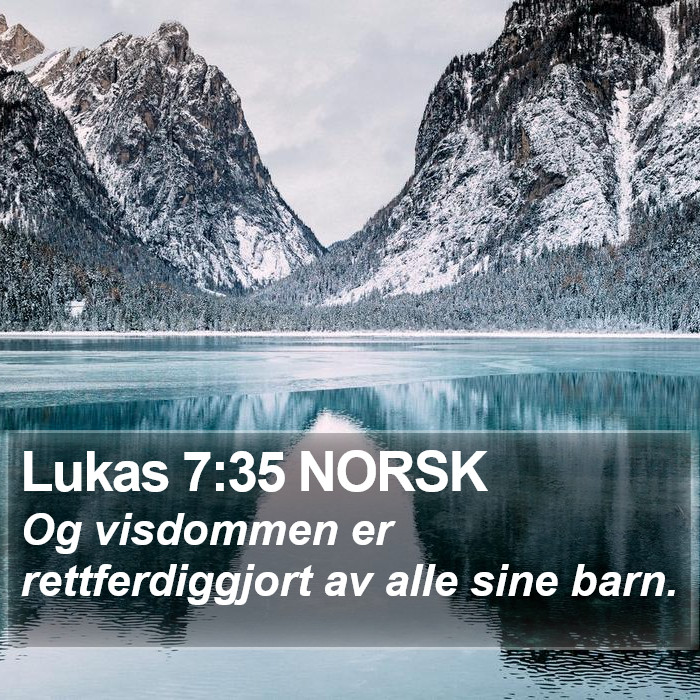 Lukas 7:35 NORSK Bible Study