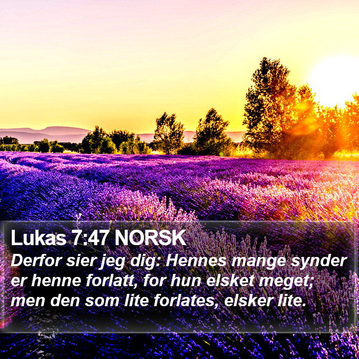 Lukas 7:47 NORSK Bible Study