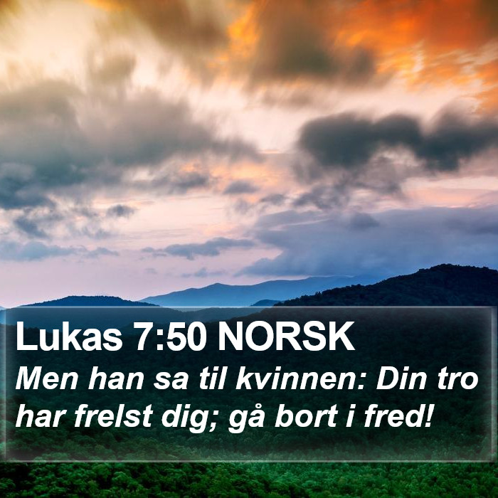 Lukas 7:50 NORSK Bible Study