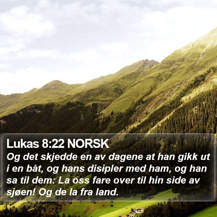 Lukas 8:22 NORSK Bible Study