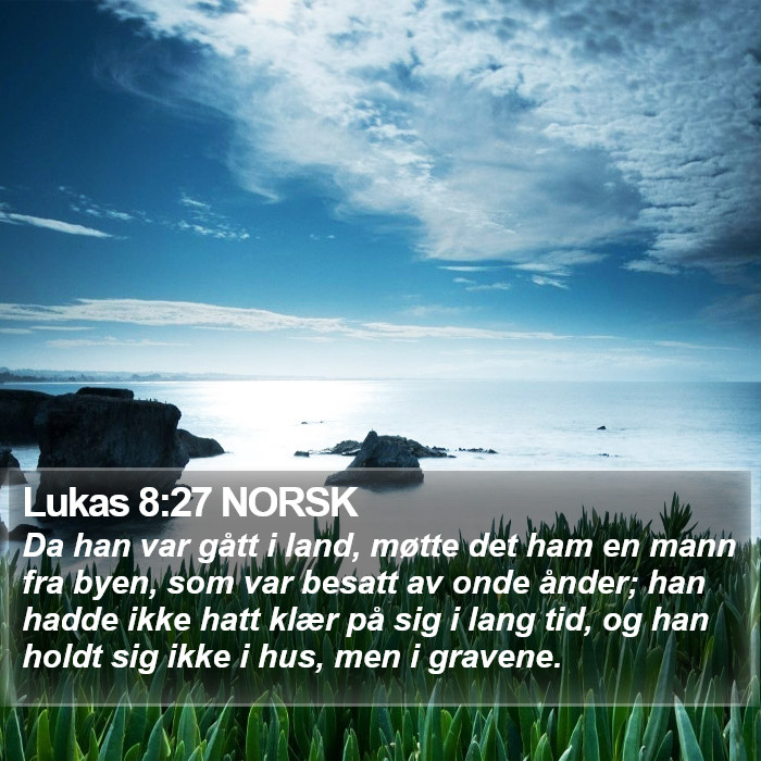 Lukas 8:27 NORSK Bible Study