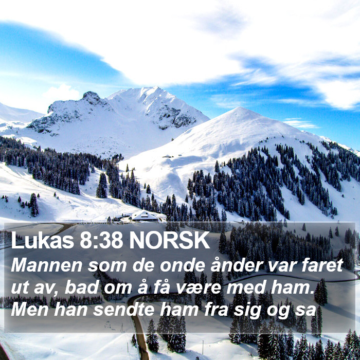 Lukas 8:38 NORSK Bible Study