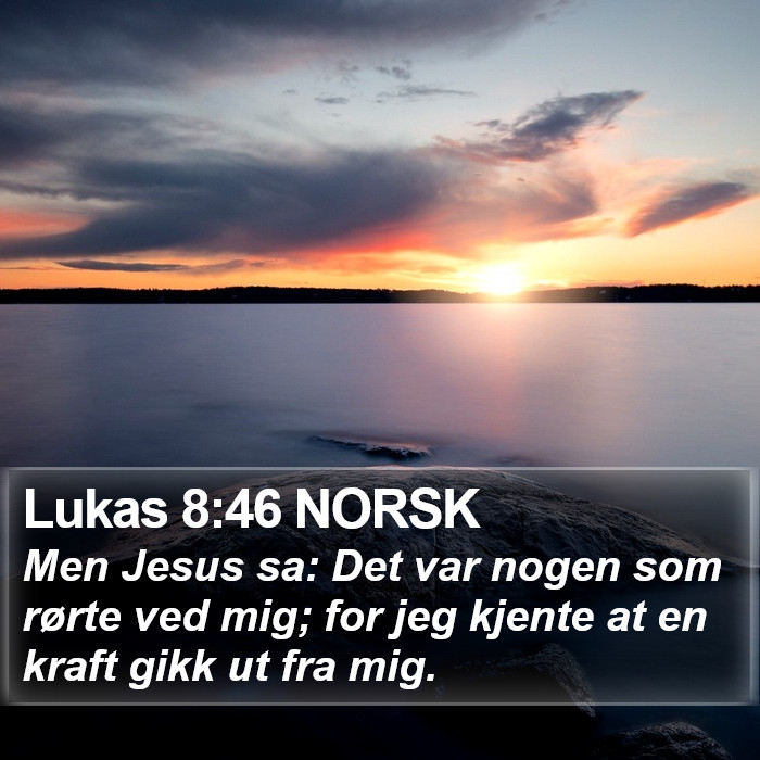 Lukas 8:46 NORSK Bible Study
