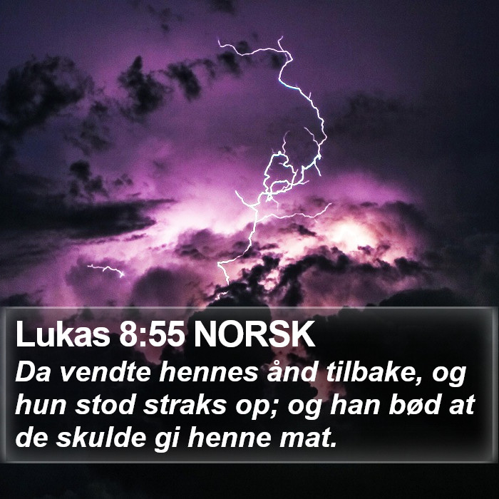 Lukas 8:55 NORSK Bible Study