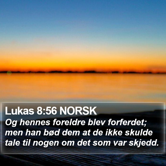 Lukas 8:56 NORSK Bible Study