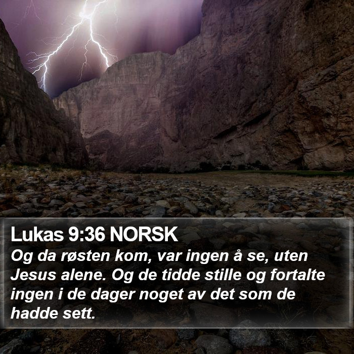 Lukas 9:36 NORSK Bible Study