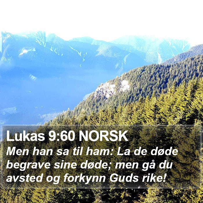 Lukas 9:60 NORSK Bible Study