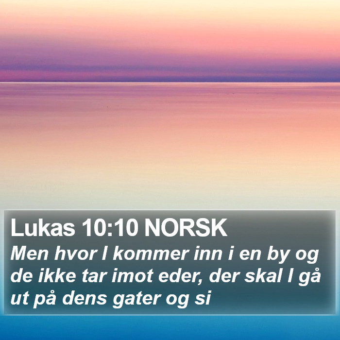 Lukas 10:10 NORSK Bible Study