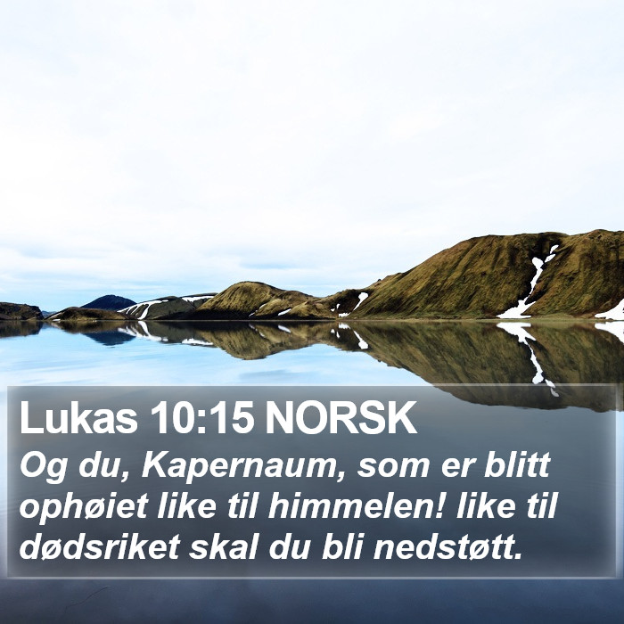 Lukas 10:15 NORSK Bible Study