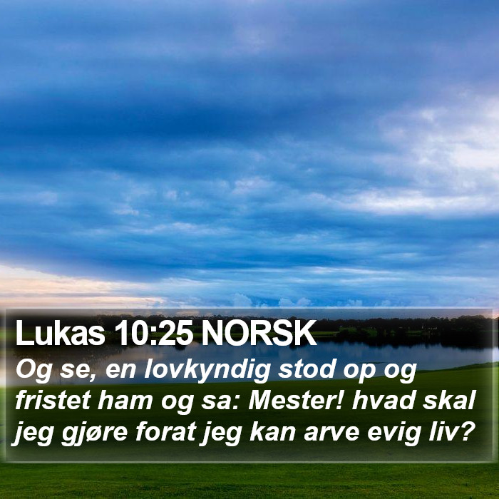 Lukas 10:25 NORSK Bible Study