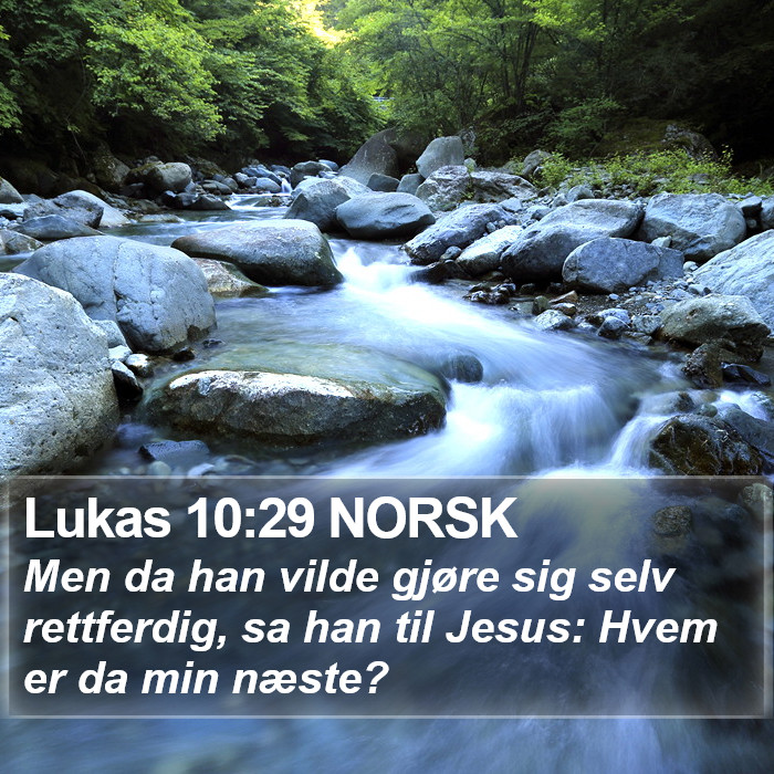 Lukas 10:29 NORSK Bible Study