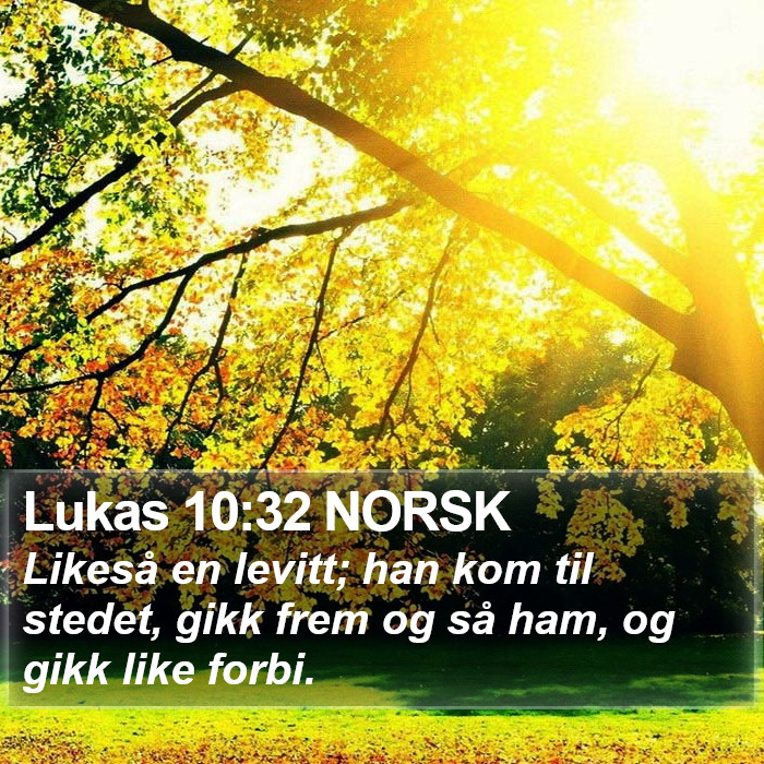 Lukas 10:32 NORSK Bible Study