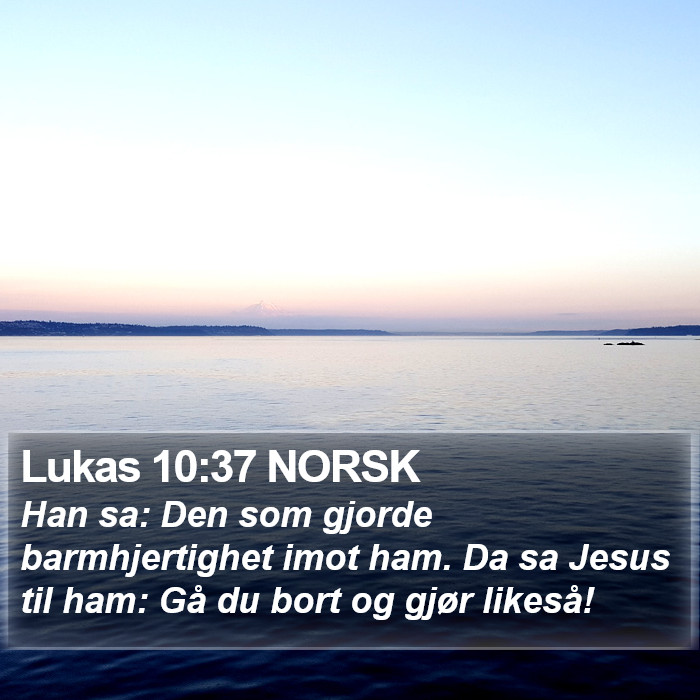 Lukas 10:37 NORSK Bible Study