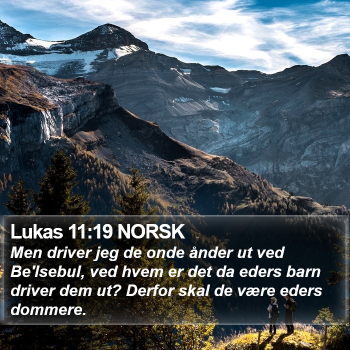 Lukas 11:19 NORSK Bible Study