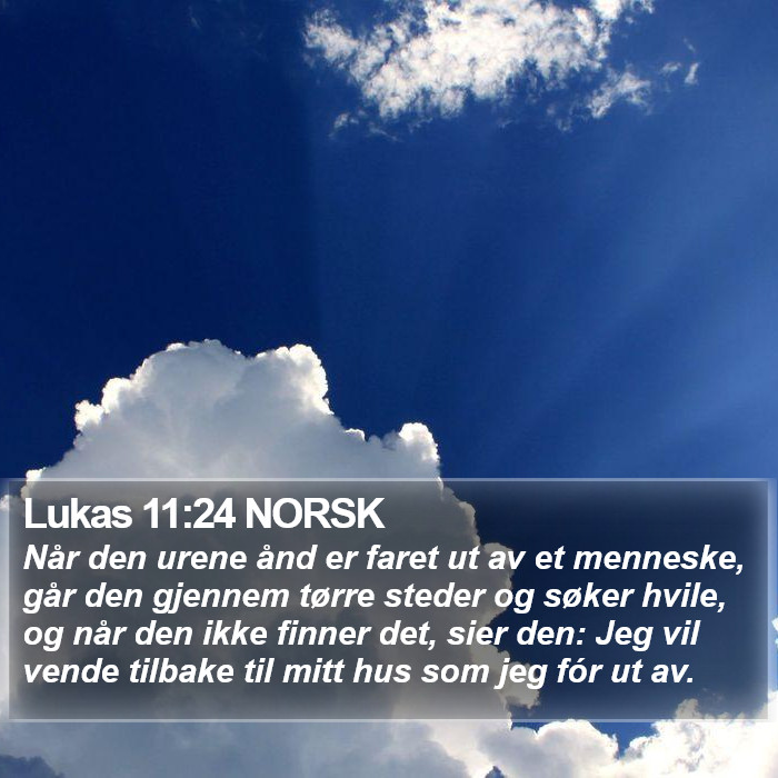 Lukas 11:24 NORSK Bible Study