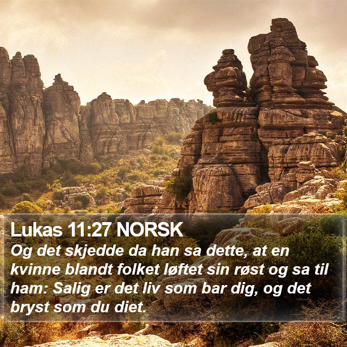 Lukas 11:27 NORSK Bible Study