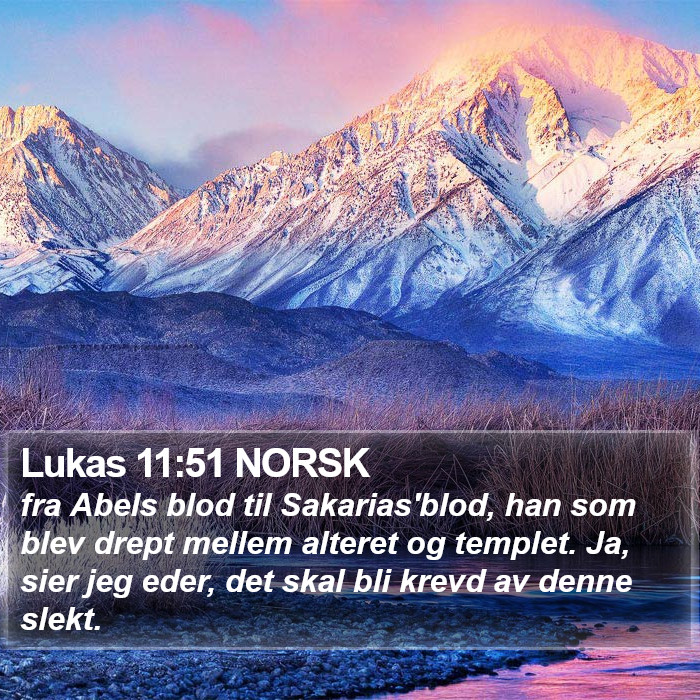 Lukas 11:51 NORSK Bible Study