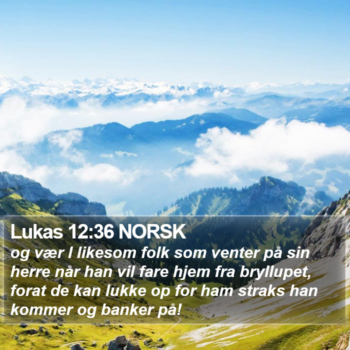 Lukas 12:36 NORSK Bible Study