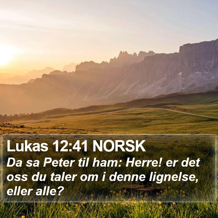 Lukas 12:41 NORSK Bible Study
