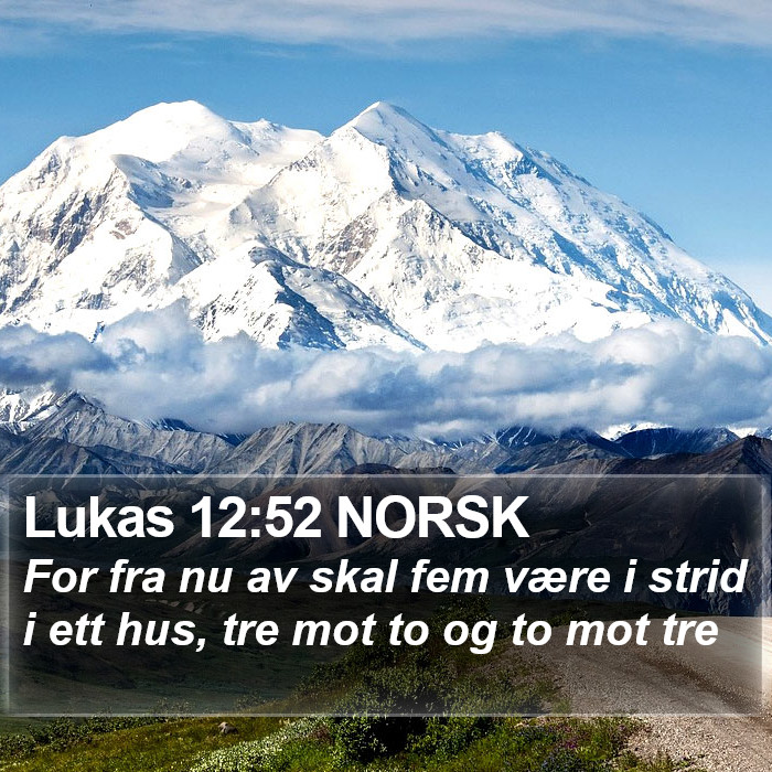 Lukas 12:52 NORSK Bible Study