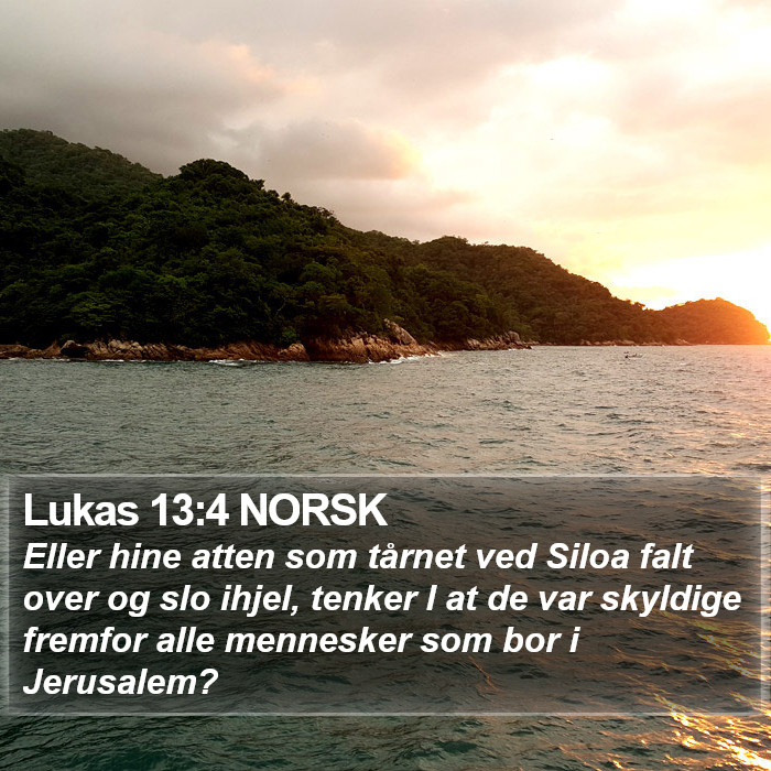 Lukas 13:4 NORSK Bible Study