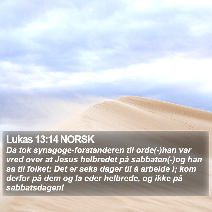 Lukas 13:14 NORSK Bible Study